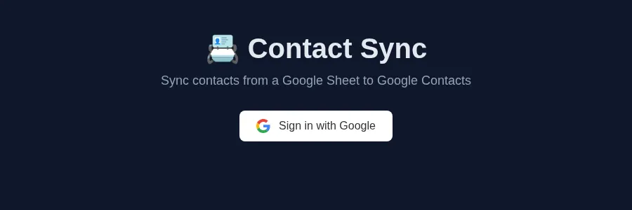 Contact Sync's sign-in screen: 'Sync contacts from a Google Sheet to Google Contacts' with a Sign in with Google button